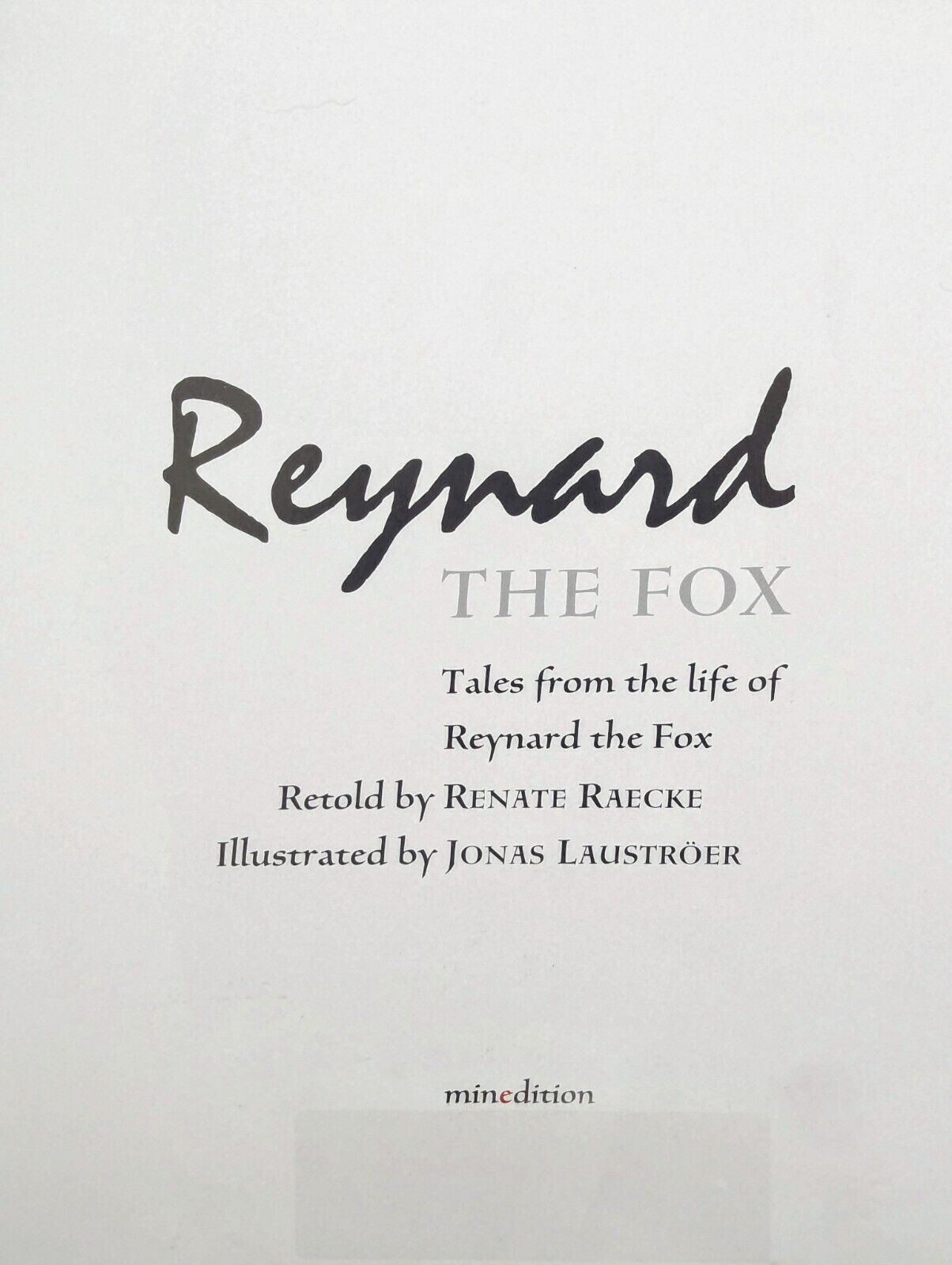 Reynard the Fox Picture Book By Renate Raecke Hardcover First 1st Edition
