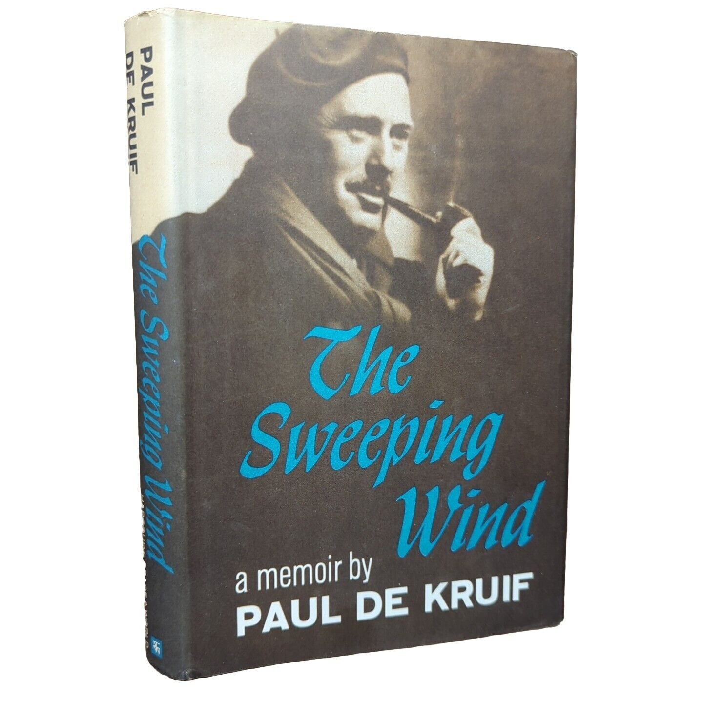 THE SWEEPING WIND 1962 By Paul De Kruif Vintage Hardcover Memoir