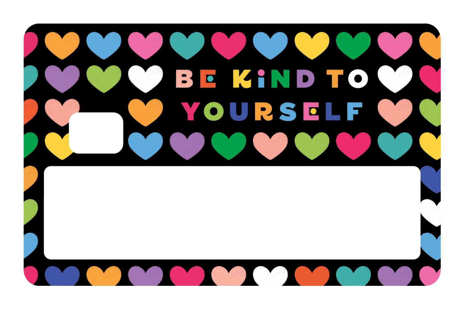 Be Kind to Yourself