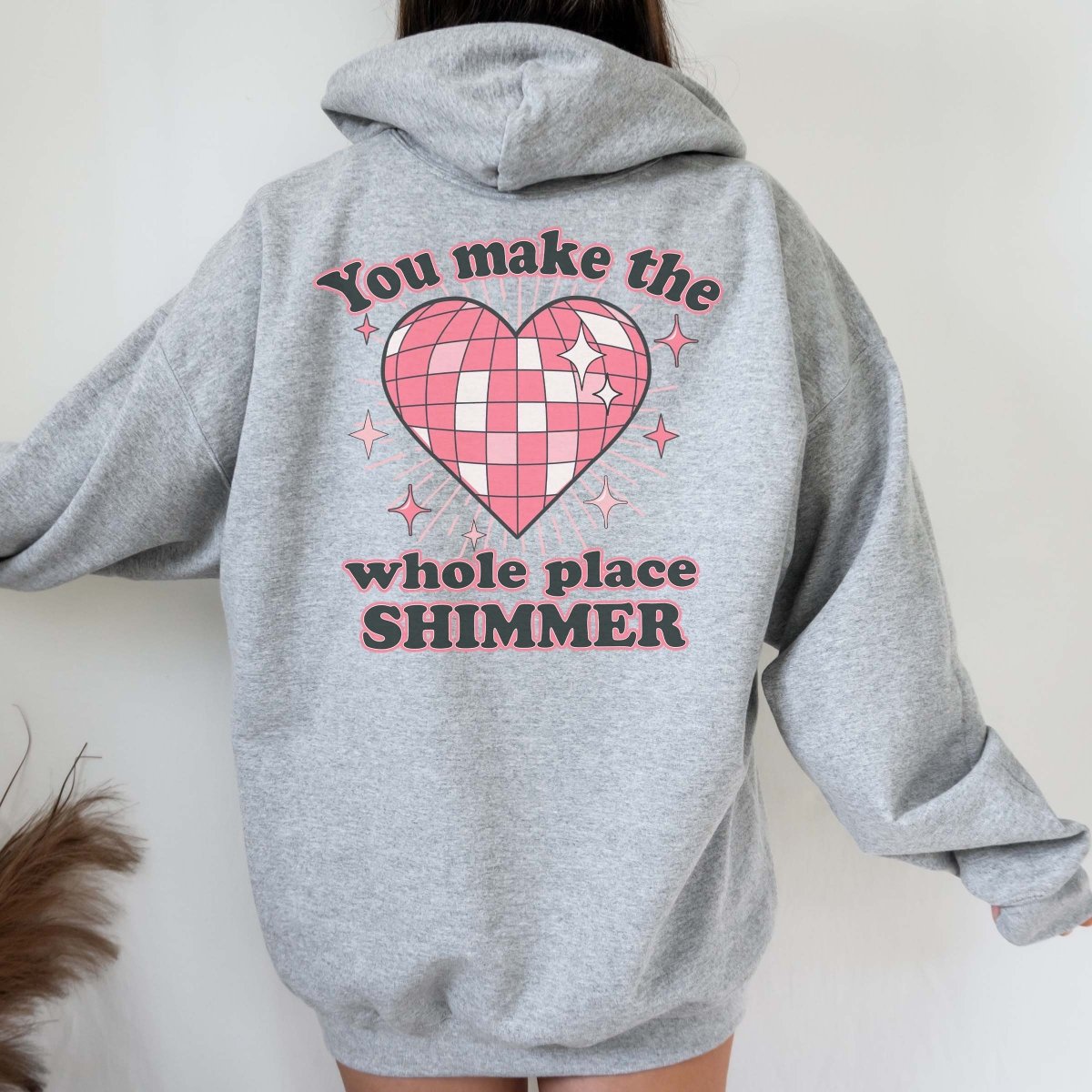 Make The Whole Place Shimmer Heart Back of Hoodie