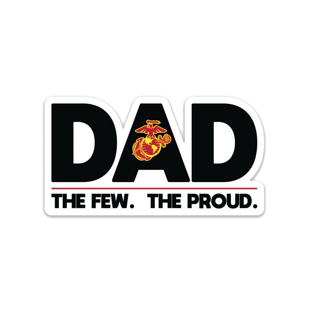  Dad: The Few, The Proud Die Cut Decal 