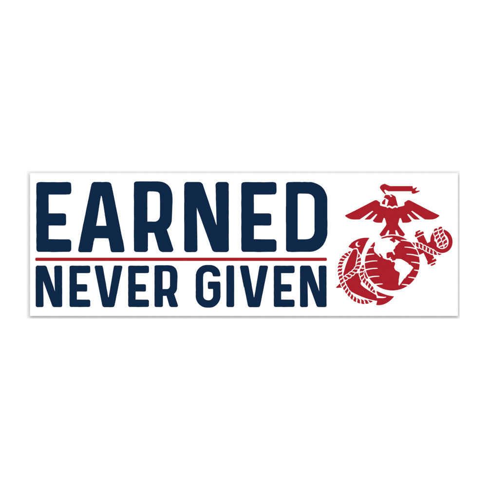  Earned Never Given Decal 