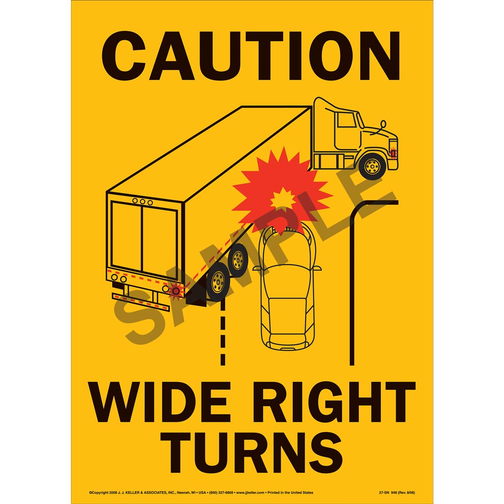 JJ Keller Caution Wide Turns Sign with Icon