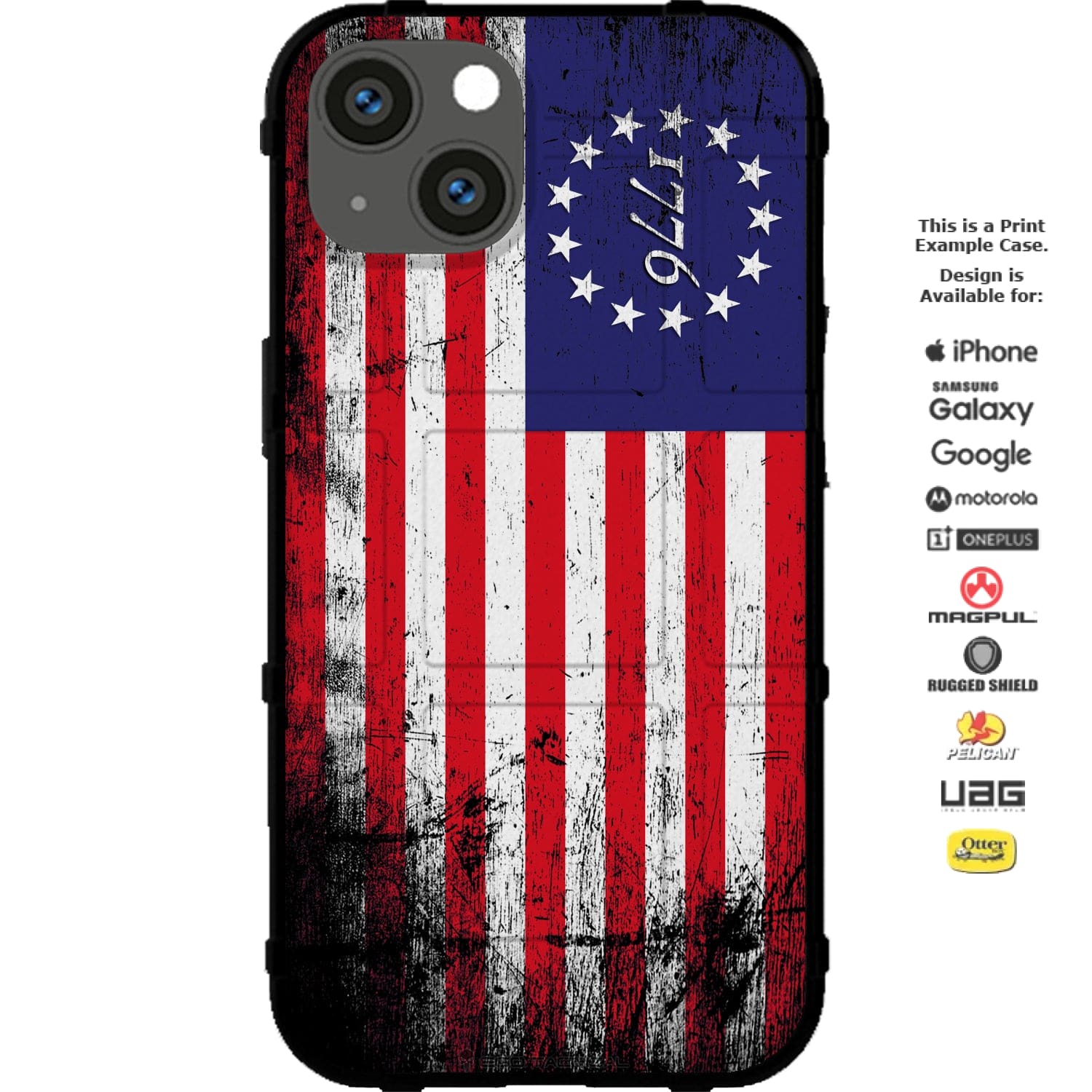 US 13-Star 1776 American Flag We The People Tattered Flag Custom Printed Android & Apple Phone Case Design