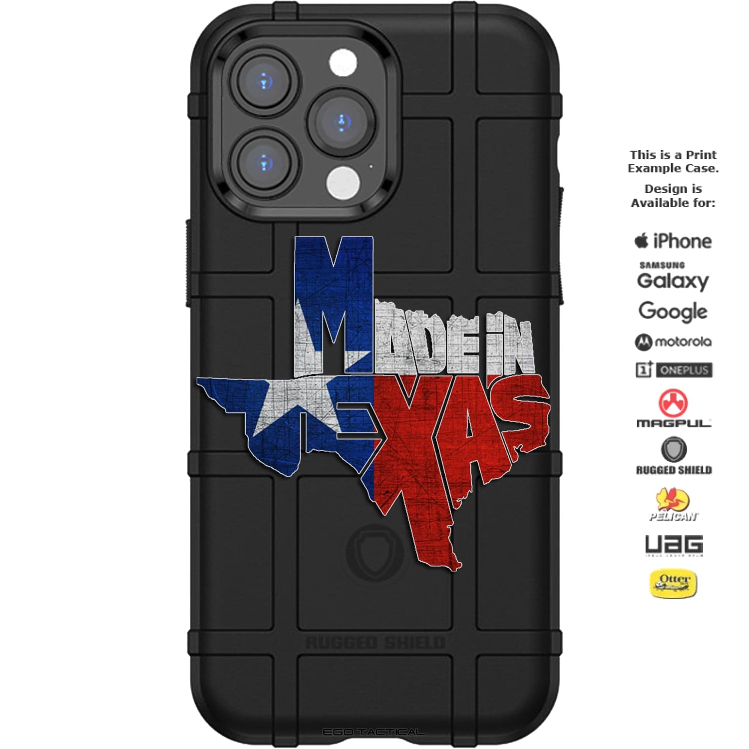 Made in Texas Custom Printed Android & Apple Phone Case Design