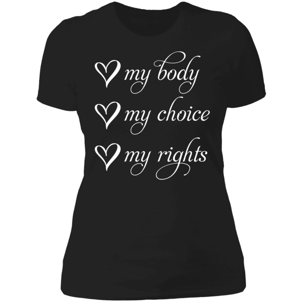 My Body My Choice My Rights Boyfriend T-Shirt