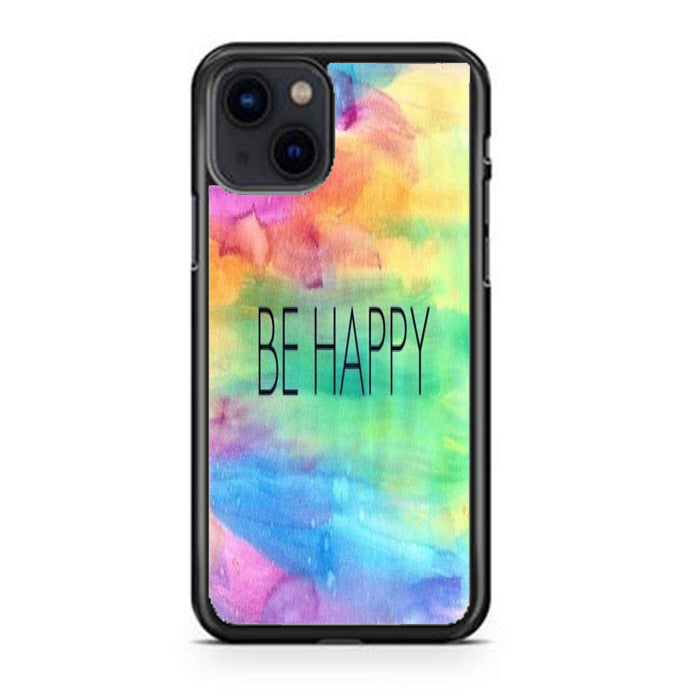 be happy Case iPhone 15 Plus